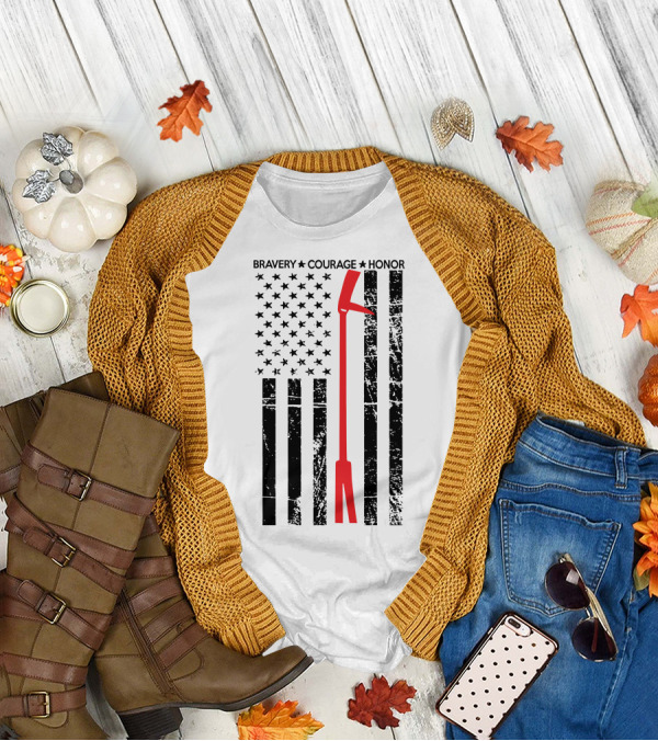 BRAVERY COURAGE HONOR Firefighter Flag With Red Halligan Tool T-Shirt