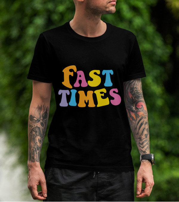 Fast Times Retro T-Shirt
