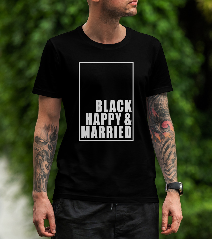 Black Happy And Married T-Shirt