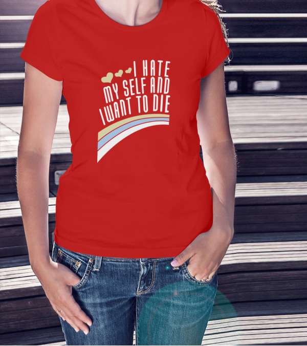 I Hate Myself And I Want To Die Damin Toell Hearts And Rainbow T-Shirt