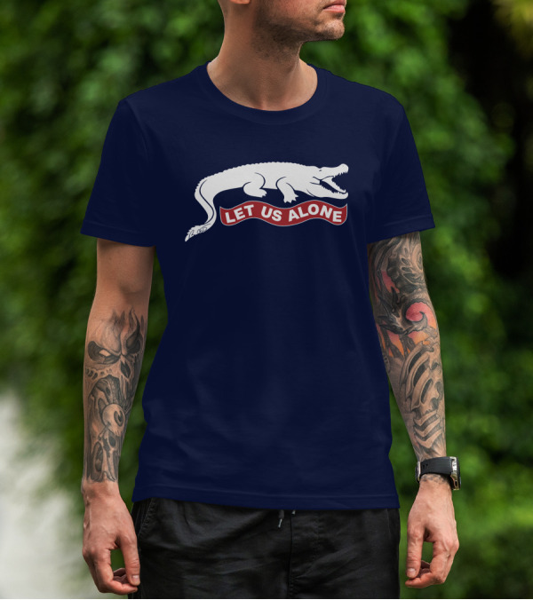Let Us Alone Ron Desantis Alligator T-Shirt
