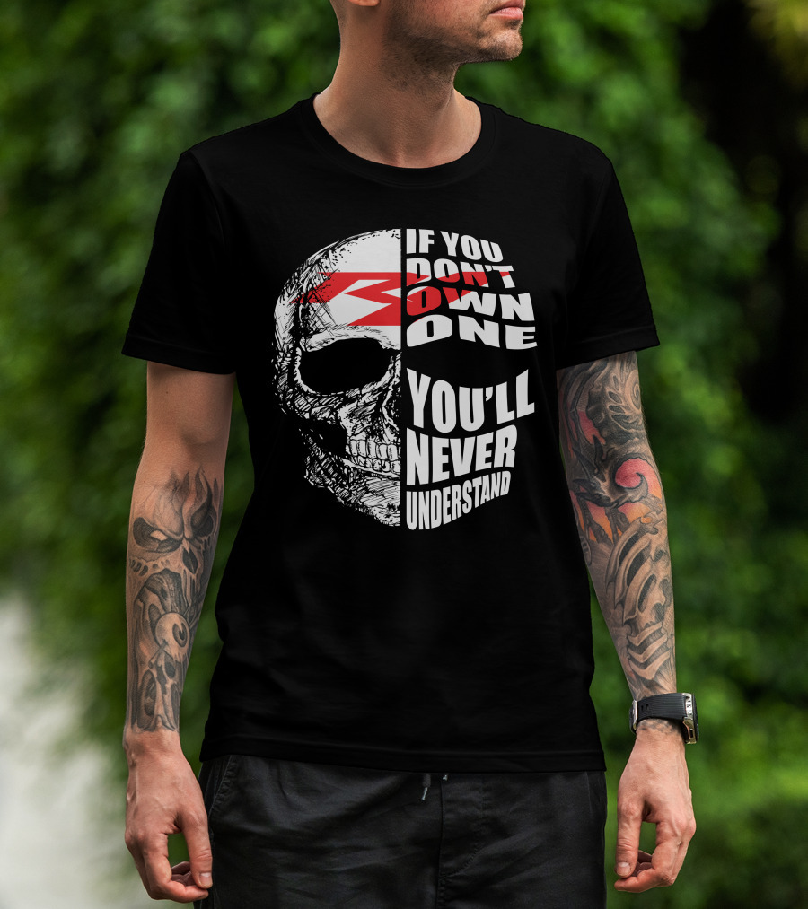 Yamaha YZF If You Don't Own One You'll Never Understand T-Shirt