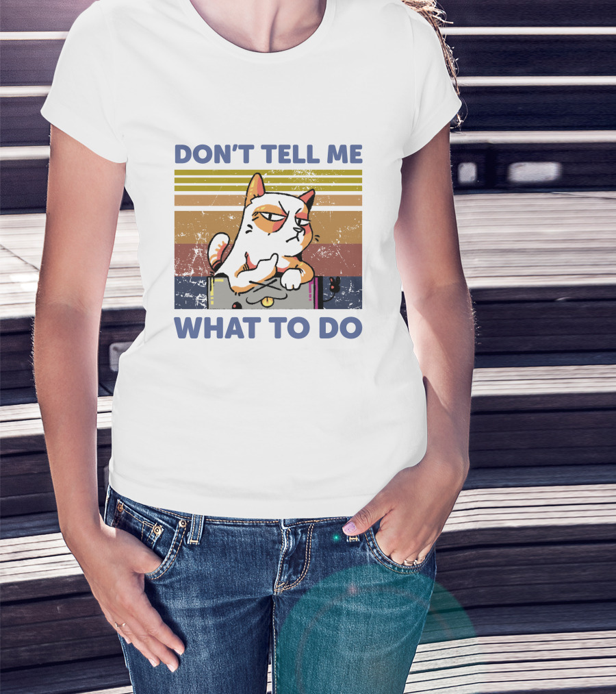 DON'T TELL ME WHAT TO DO Retro Cat Stripes T-Shirt