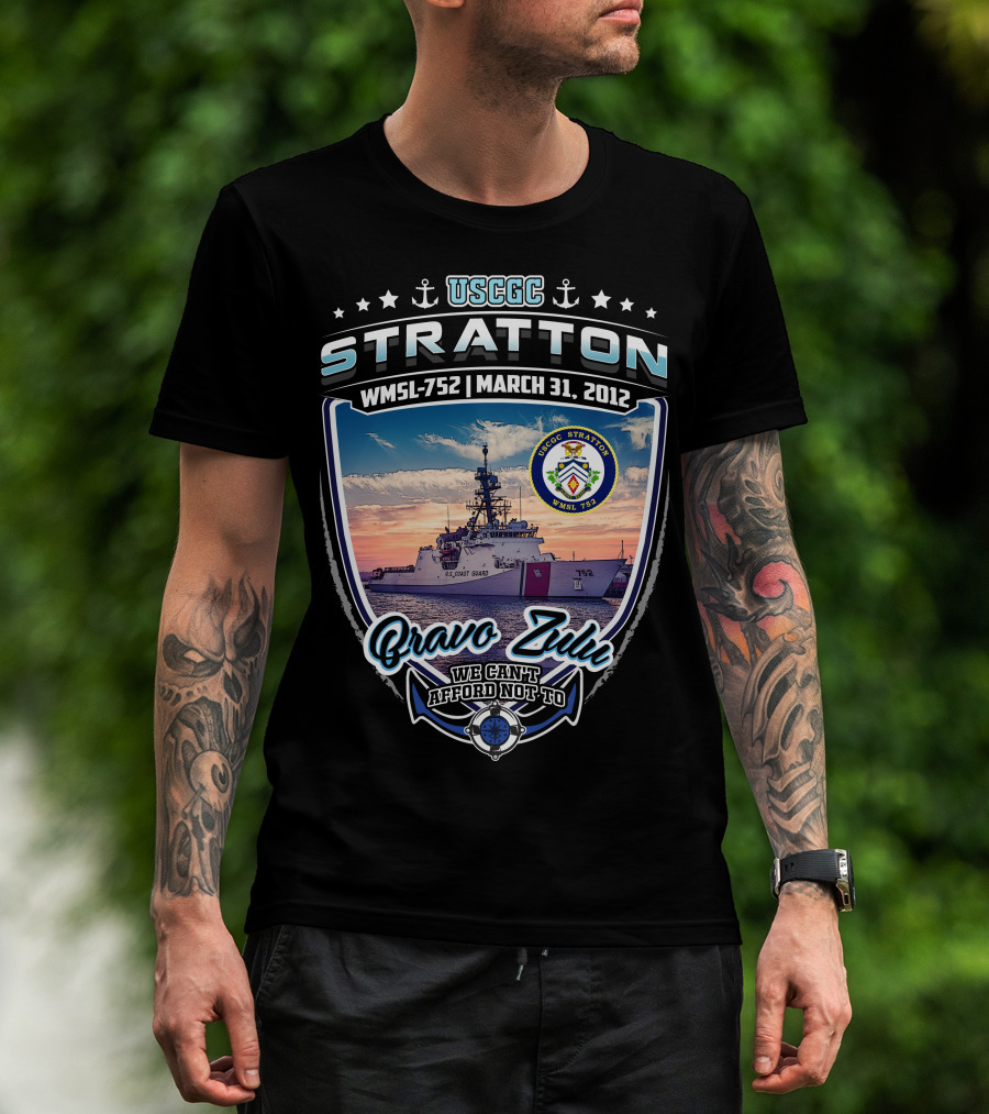 Uscgc Stratton Wmsl-752 March 31 2012 Bravo Zulu We Can't Afford Not To T-Shirt