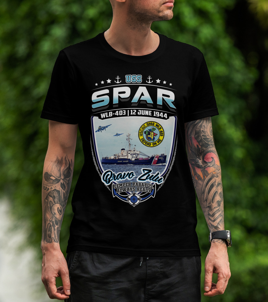 Uss Spar Wlb-403 12 June 1944 Bravo Zulu Semper Paratus Always Ready T-Shirt