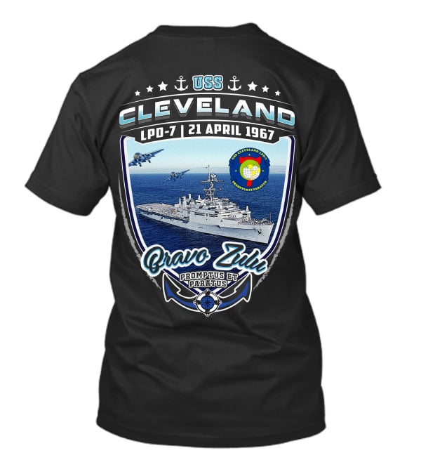 Uss Cleveland Lpd-7 Bravo Zulu 21 April 1967 Promptus Et Paratus T-Shirt