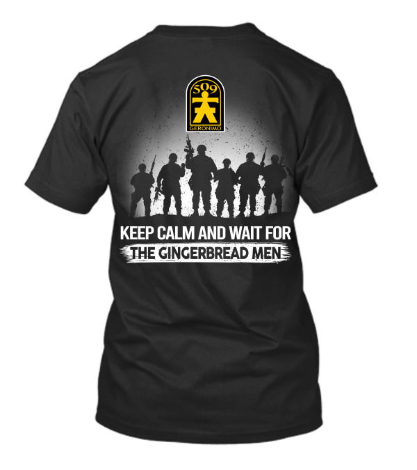 509th Parachute Infantry Regiment Geronimo Keep Calm And Wait For The Gingerbread Men T-Shirt