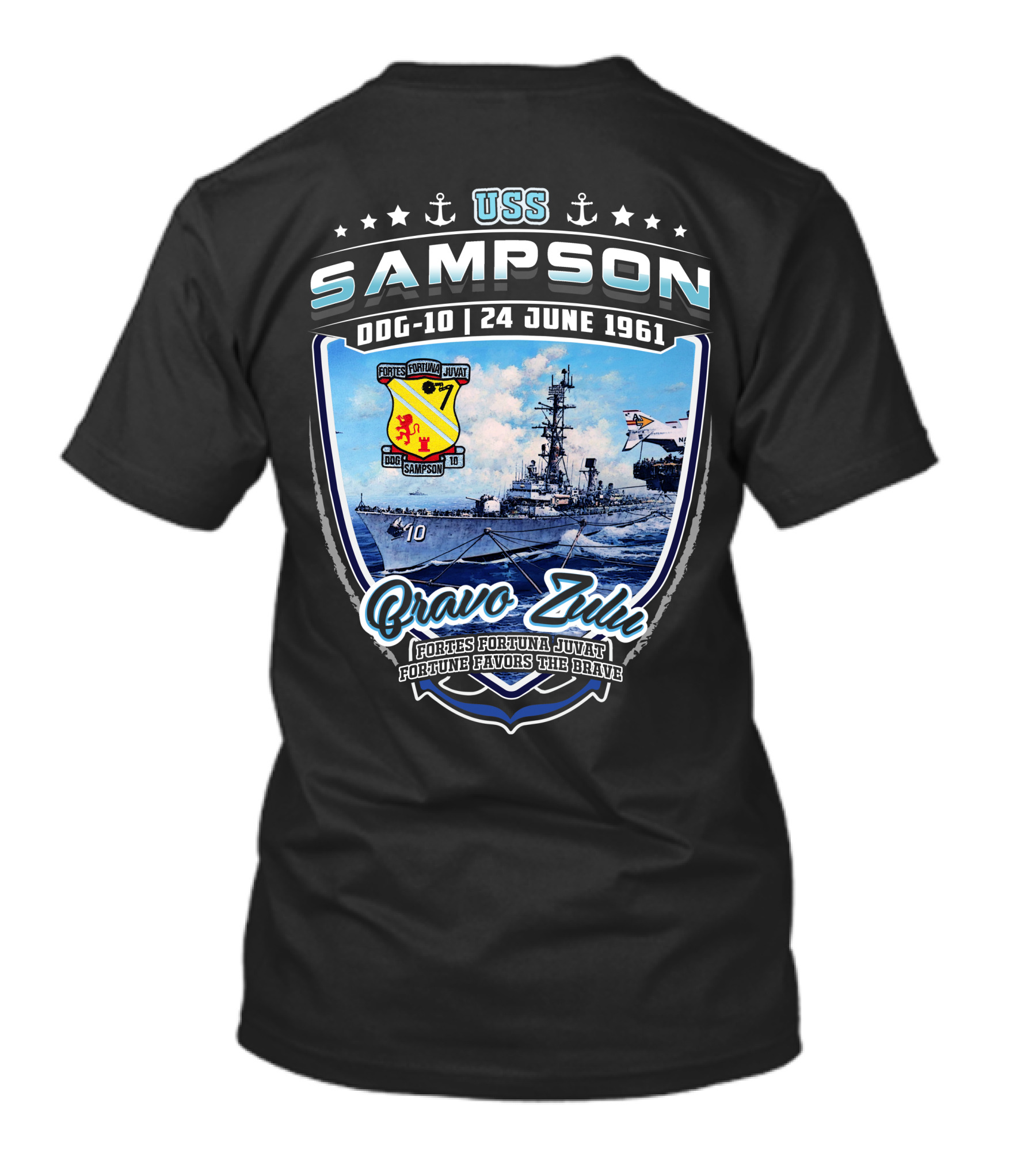 Uss Sampson Ddg-10 24 June 1961 Bravo Zulu Fortes Fortuna Juvat Fortune Favors The Brave T-Shirt