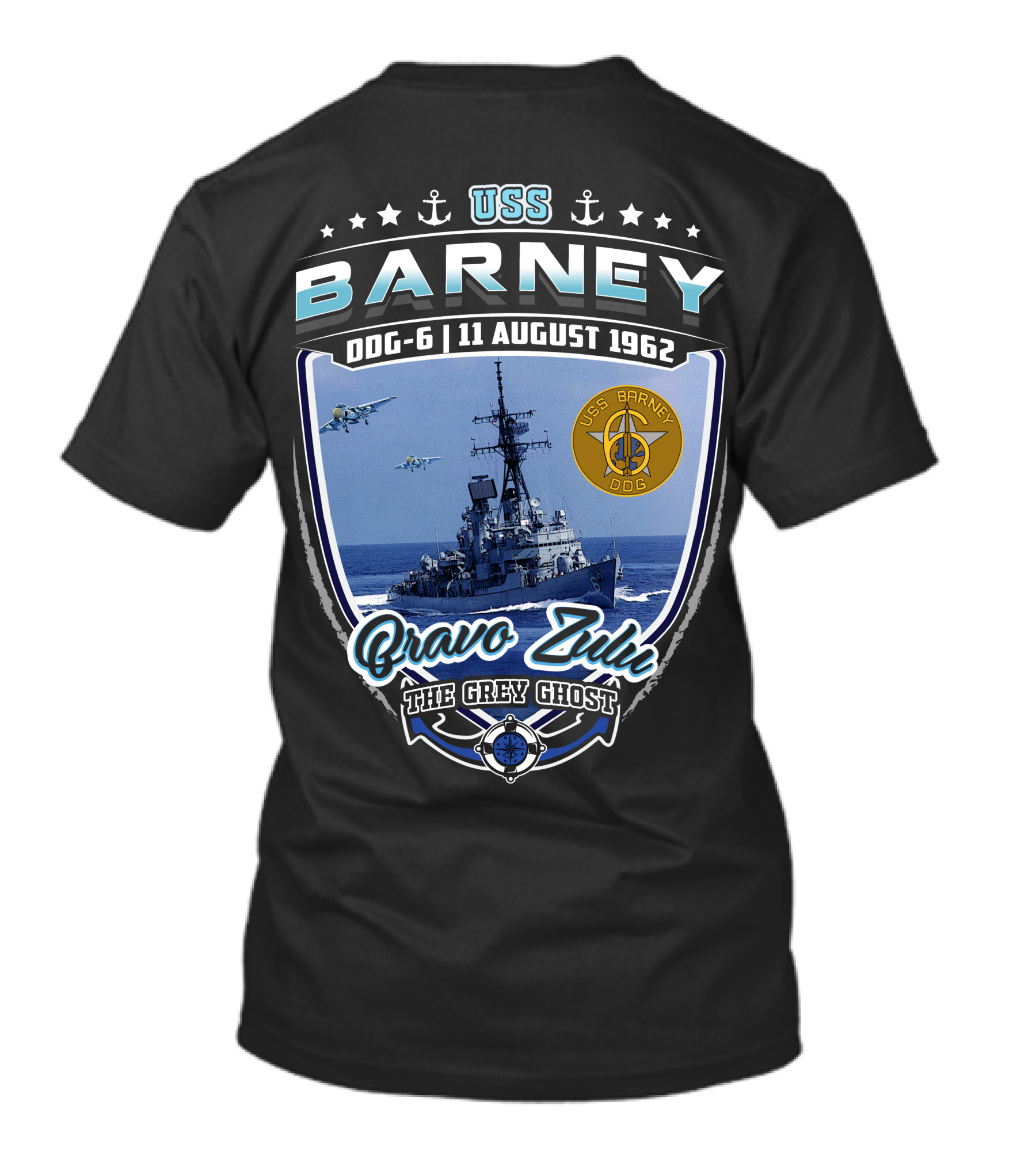 Uss Barney Ddg-6 Bravo Zulu The Grey Ghost 11 August 1962 T-Shirt