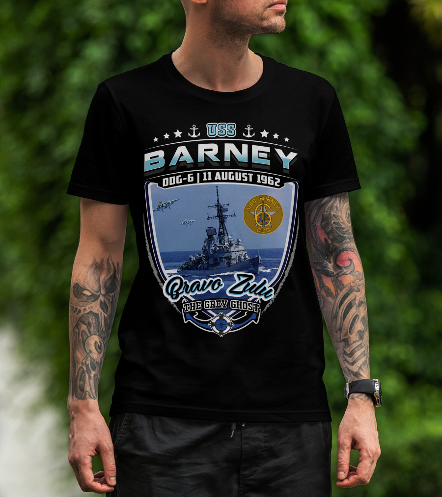Uss Barney Ddg-6 Bravo Zulu The Grey Ghost 11 August 1962 T-Shirt