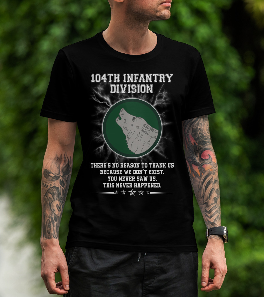 104Th Infantry Division Wolf Emblem With Lightning And Secretive Motto T-Shirt
