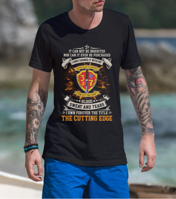 3rd Battalion 7th Marines Blood Sweat And Tears The Cutting Edge T-Shirt
