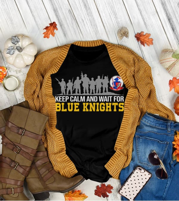 Keep Calm And Wait For Blue Knights Vmm-365 Hmm-365 T-Shirt