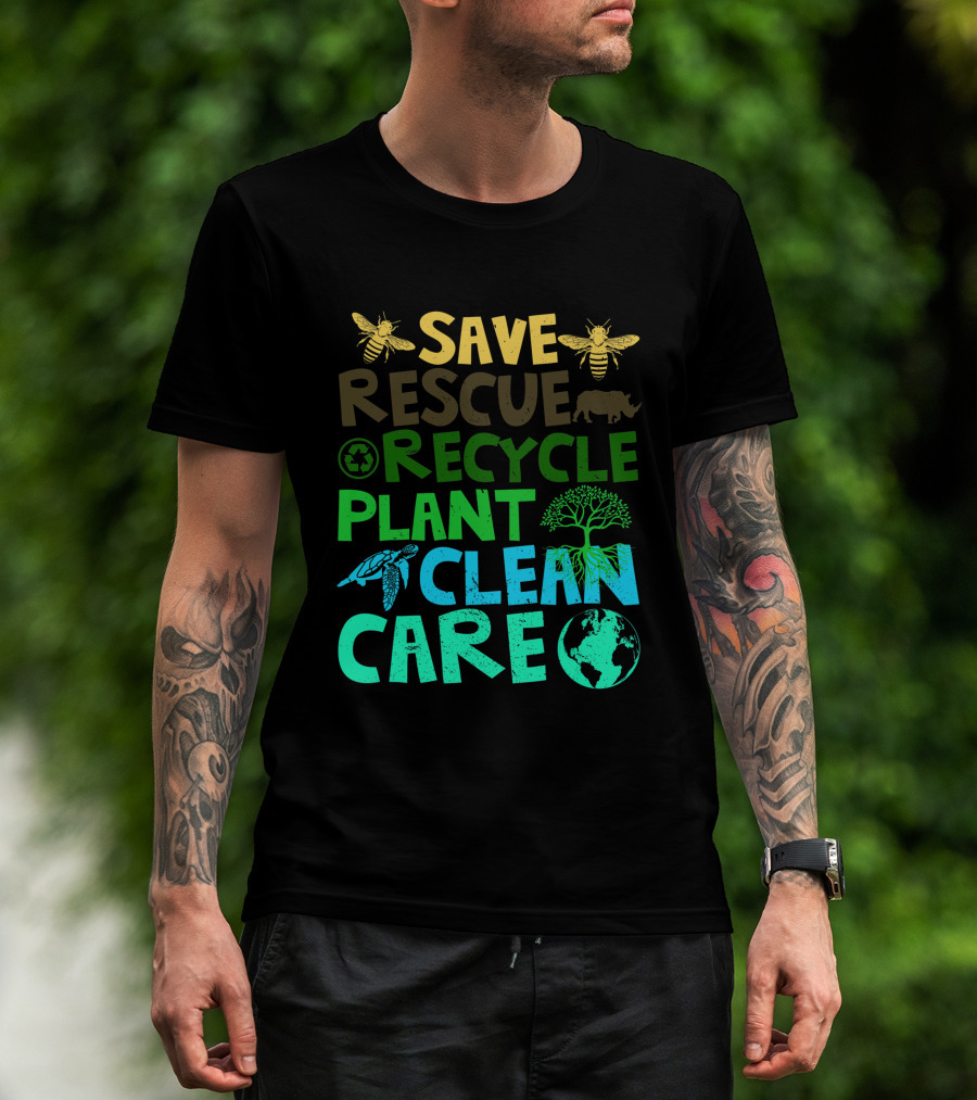 Save Bees Rescue Animals Recycle Plant Clean Care Earth Day T-Shirt
