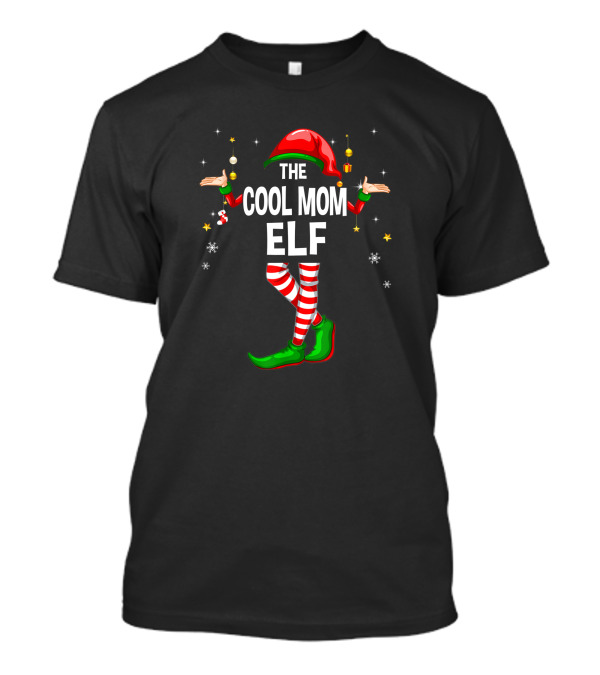 The Cool Mom Elf Matching Family Group Christmas Party T-Shirt