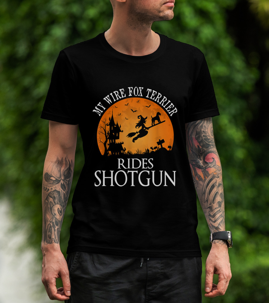 My Wire Fox Terrier Rides Shotgun Dog Lover Halloween Moon Witch Scene T-Shirt