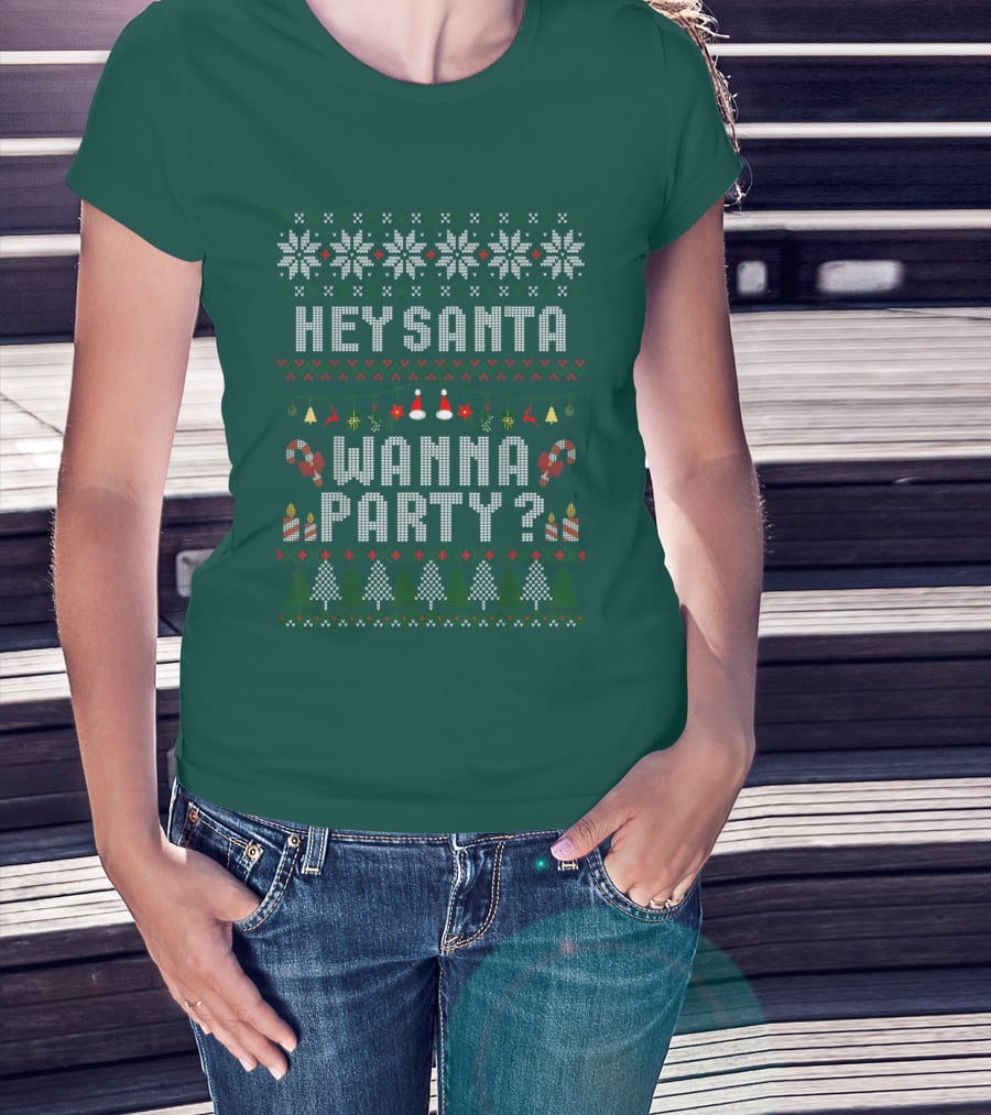 Hey Santa Wanna Party Christmas Ugly Sweater Style Holiday Festive T-Shirt
