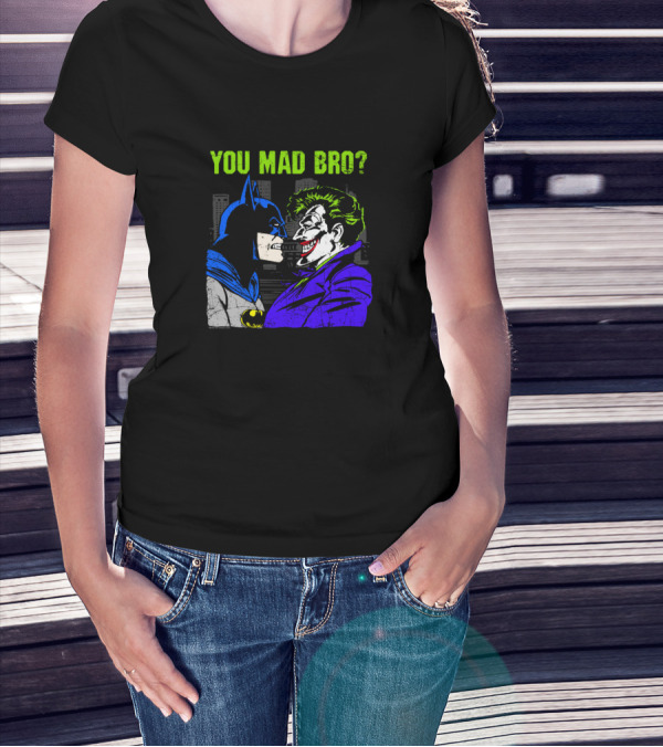 You Mad Bro Batman Joker Faceoff T-Shirt