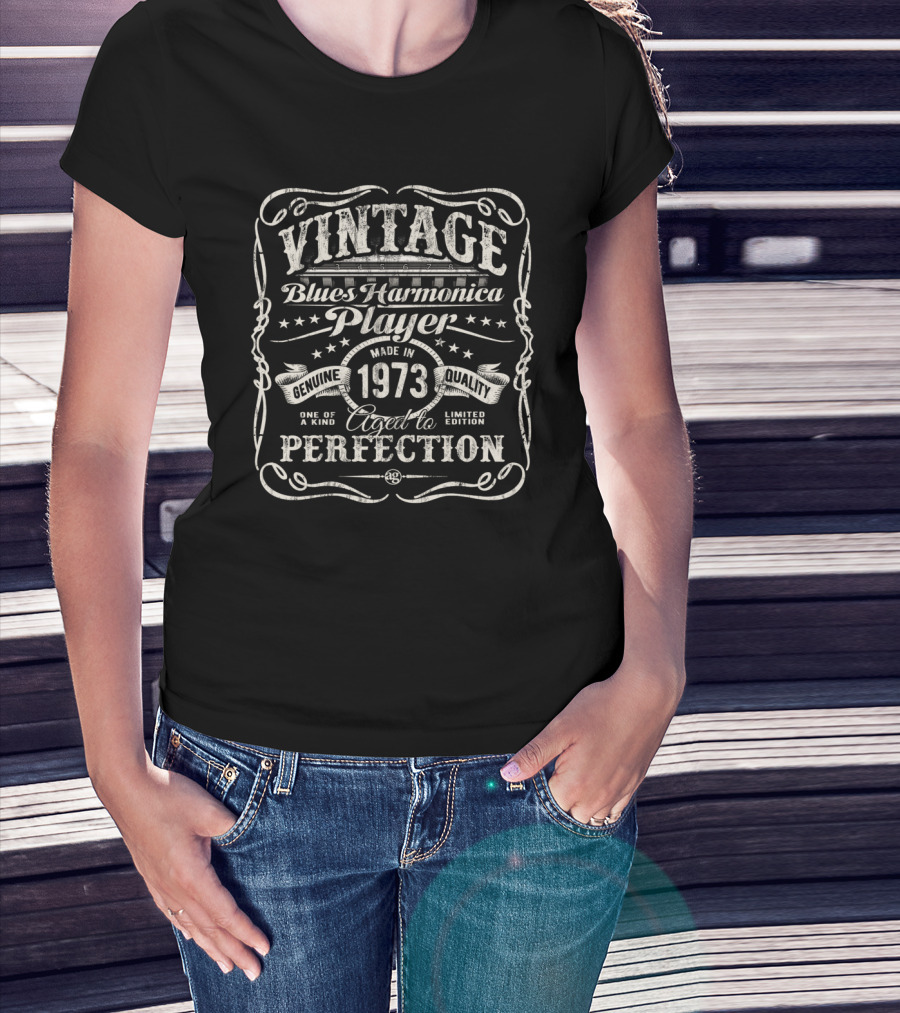 Vintage Blues Harmonica Player Made In 1973 Aged To Perfection Genuine Quality T-Shirt