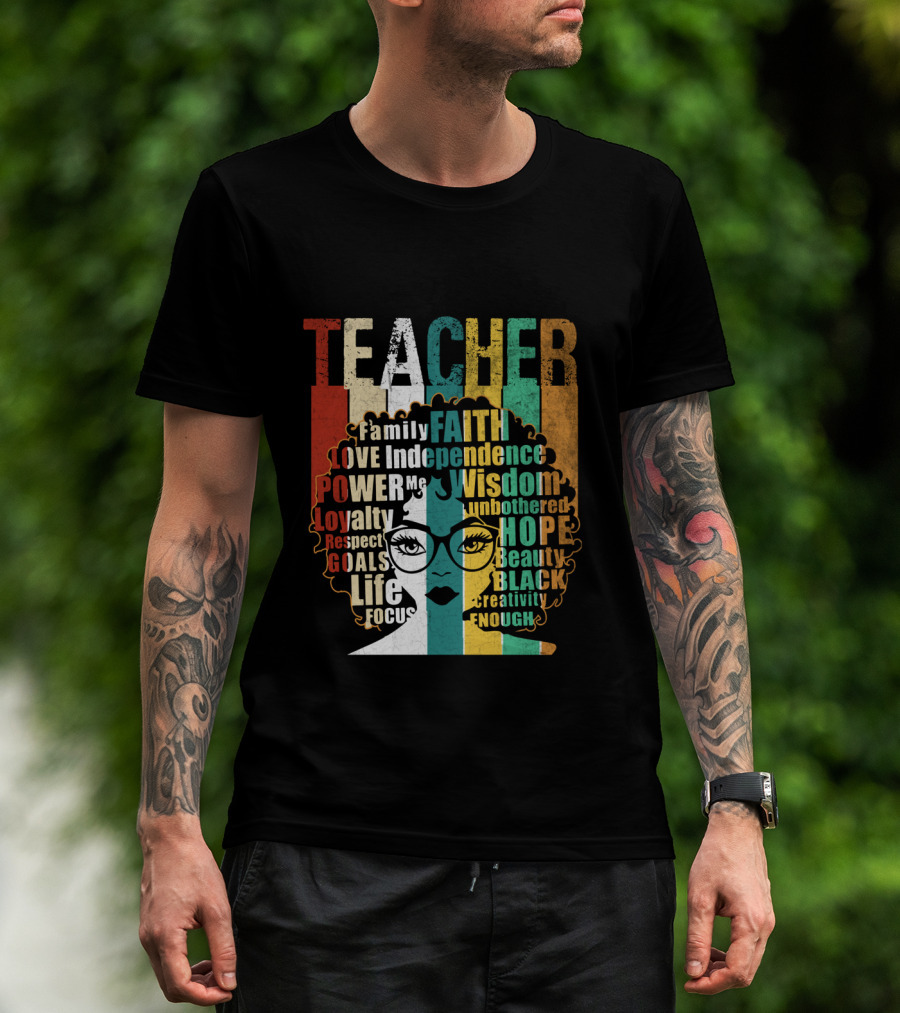Teacher Afro Family Faith Love Independence Wisdom Black Creativity Power Image T-Shirt