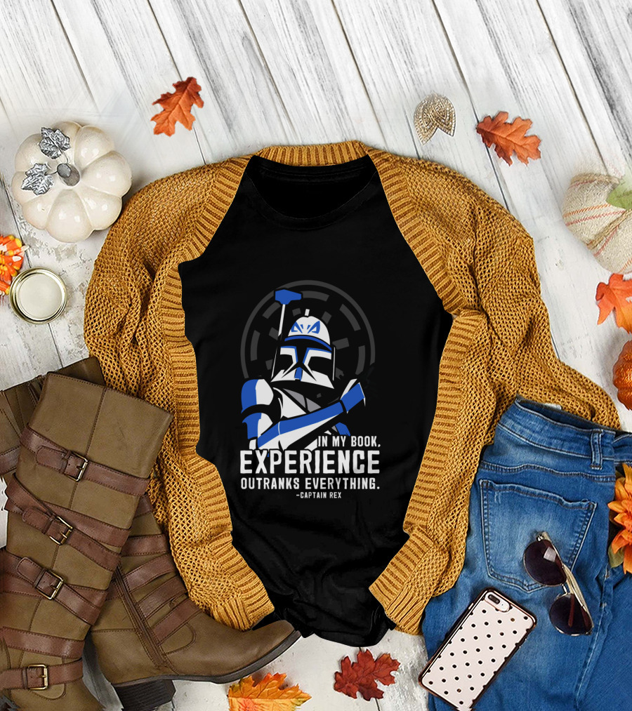 Captain Rex Experience Outranks Everything Clone Wars T-Shirt