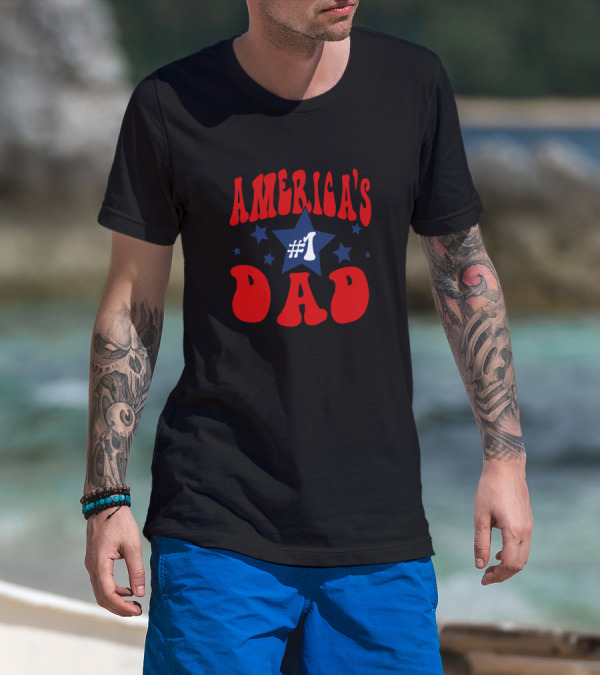 AMERICA'S #1 DAD STAR AND STRIPES RED BLUE TEXT T-Shirt