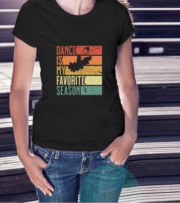 Dance Is My Favorite Season Ballerina Silhouette Retro Sunset Stripes T-Shirt