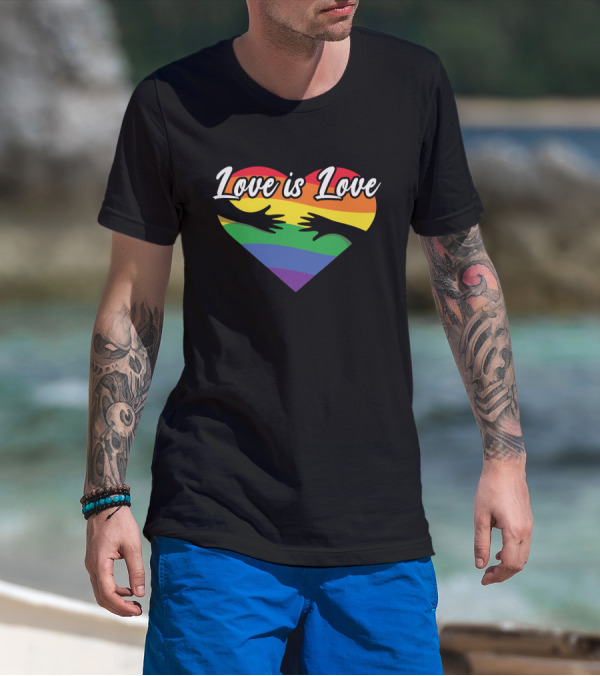 Love Is Love Heart With Hands And Rainbow Flag T-Shirt