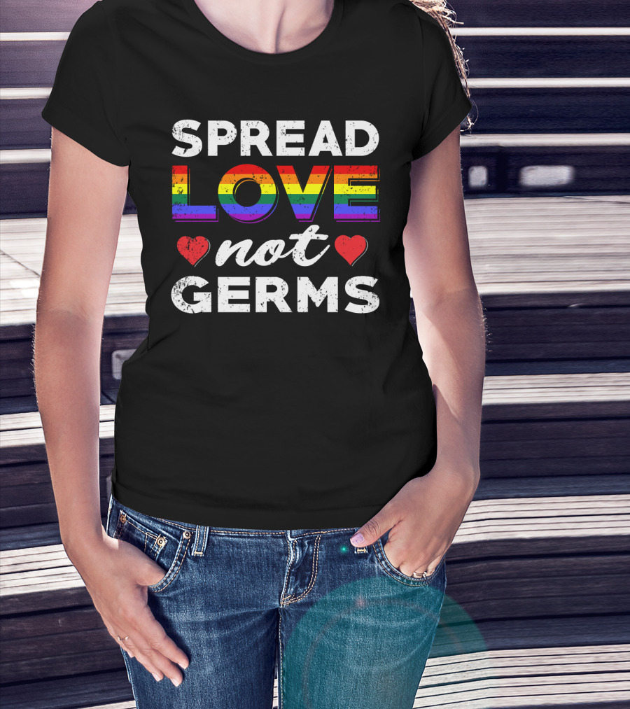 SPREAD LOVE NOT GERMS Rainbow Hearts T-Shirt