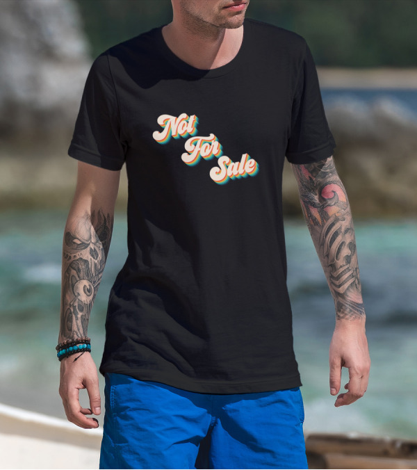 Not For Sale Retro Vintage T-Shirt