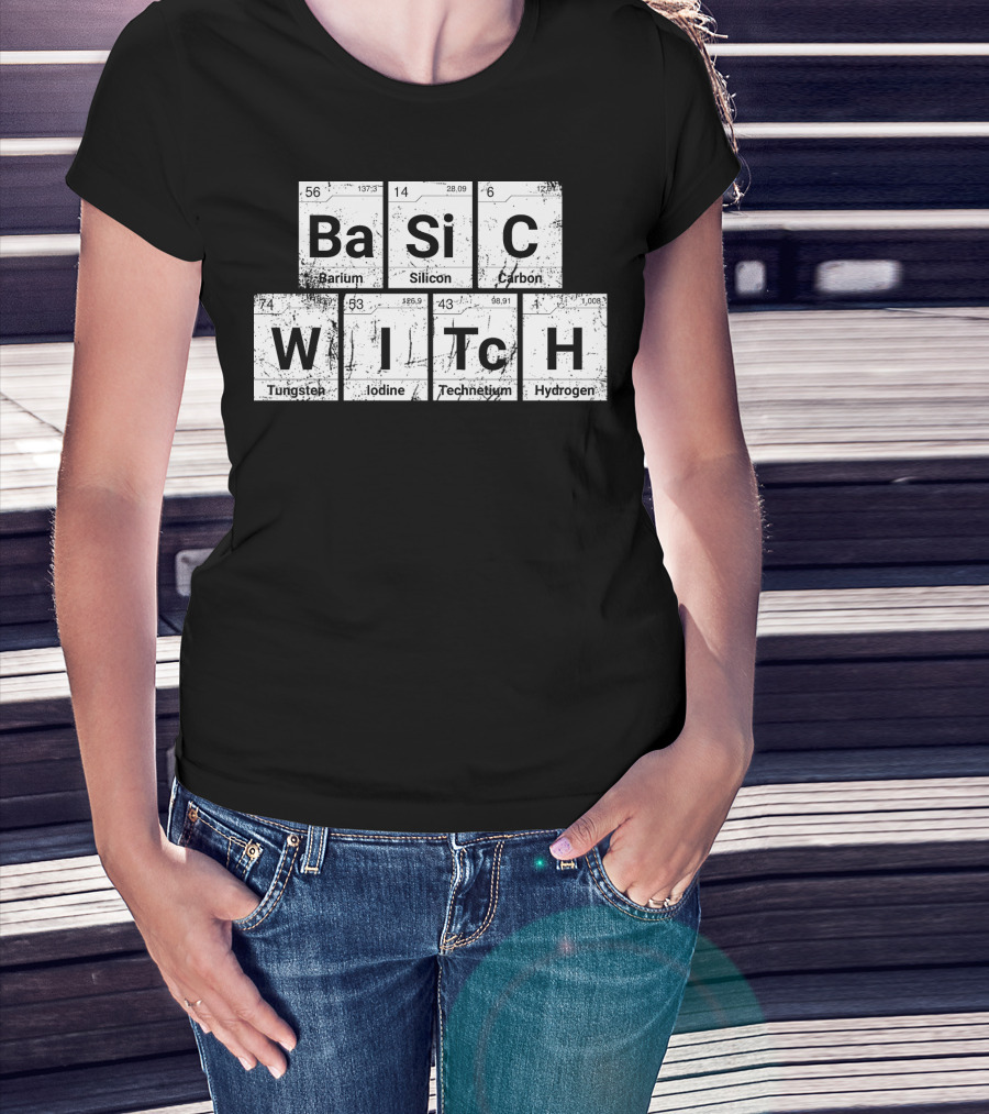 Basic Witch Ba Si C Witch Periodic Table Halloween Scratched T-Shirt