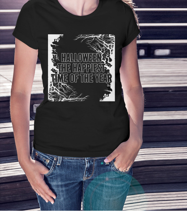 Halloween The Happiest Time Of The Year T-Shirt