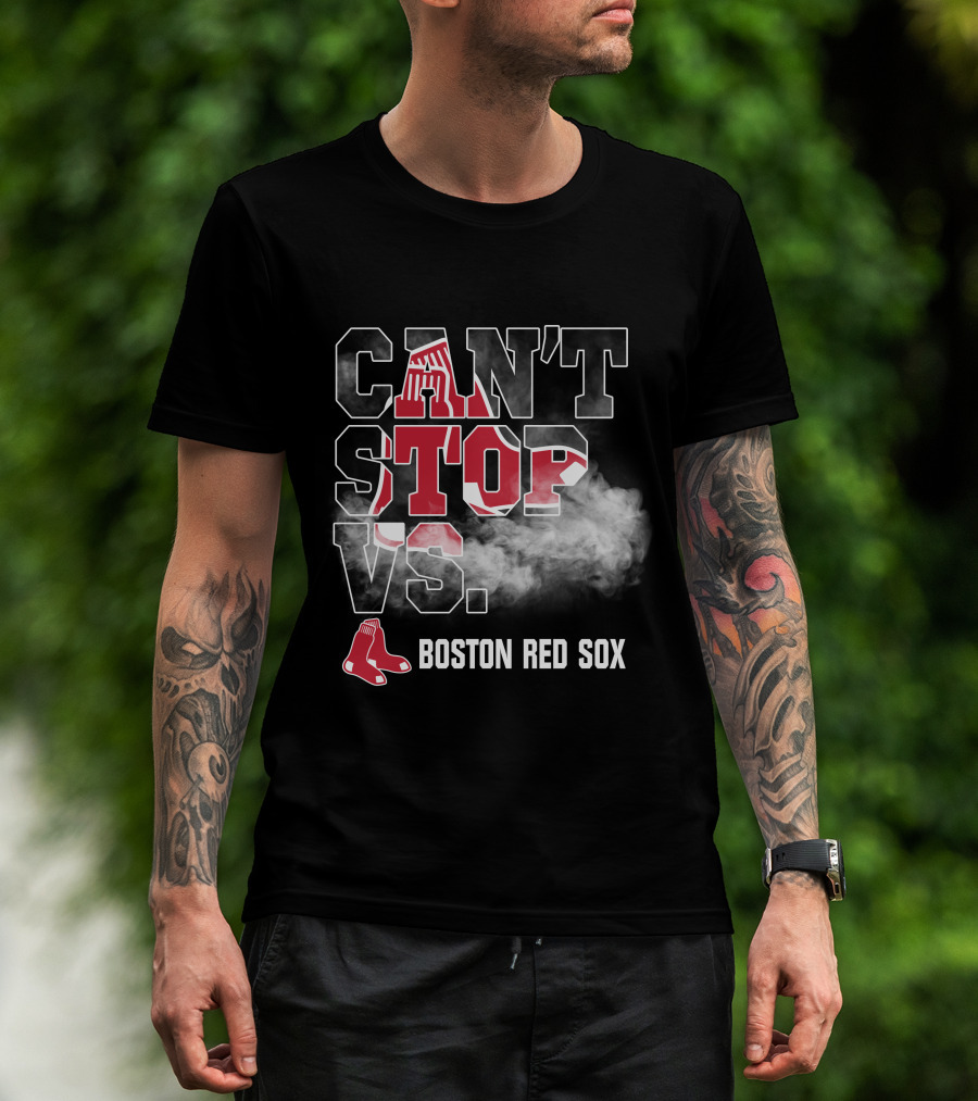 Can't Stop Vs. Boston Red Sox T-Shirt