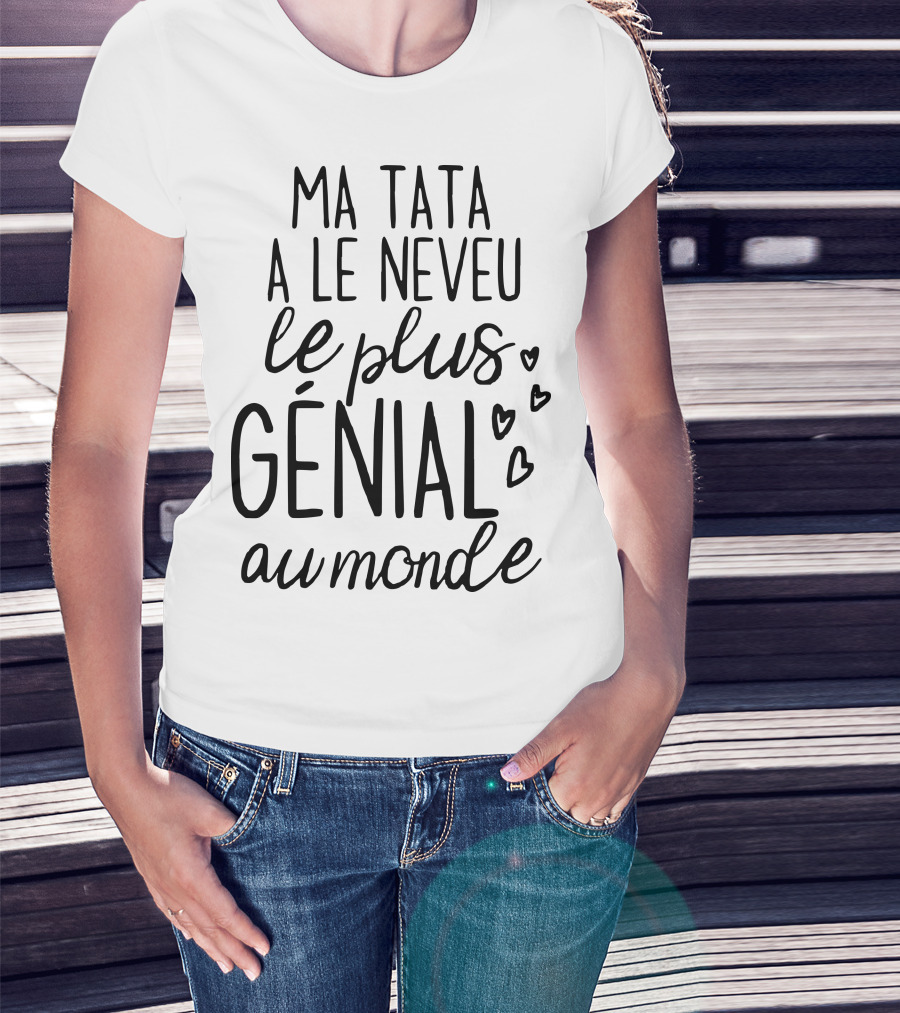 Ma Tata A Le Neveu Le Plus Génial Au Monde Coeurs Écriture Charmante T-Shirt