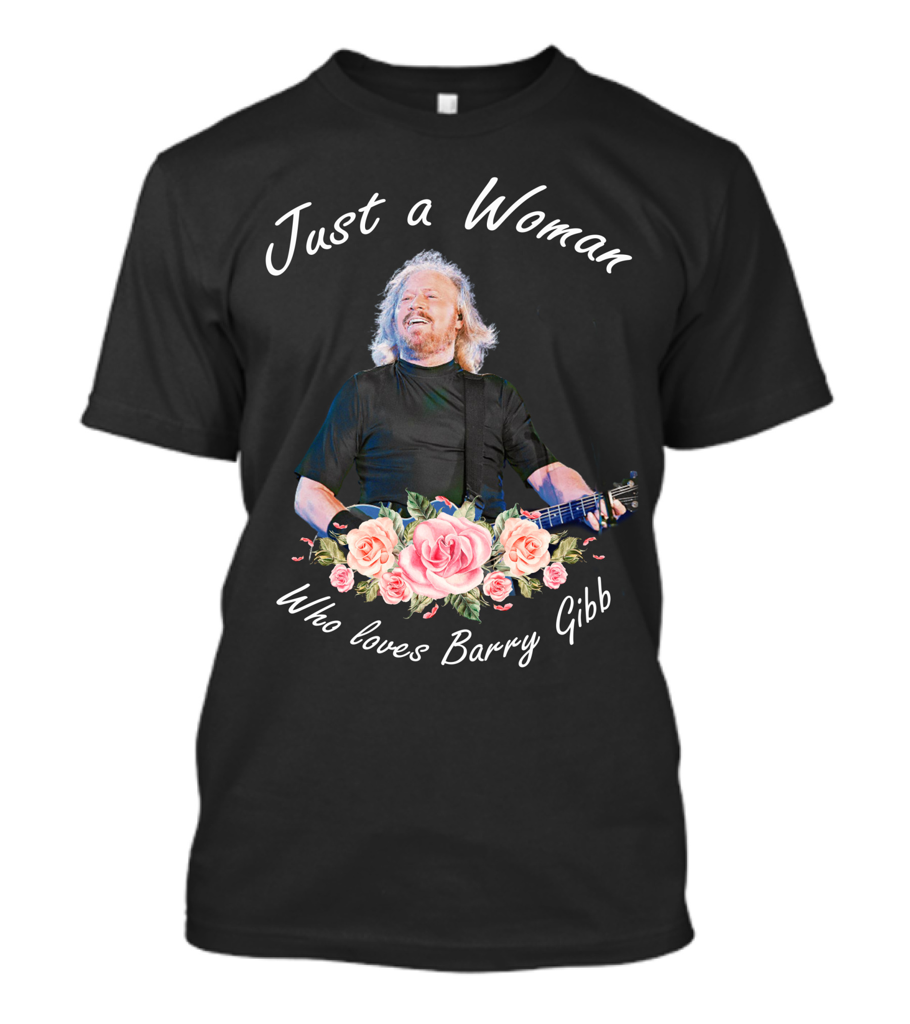 Just A Woman Who Loves Barry Gibb Manto Store Design 03 T-Shirt