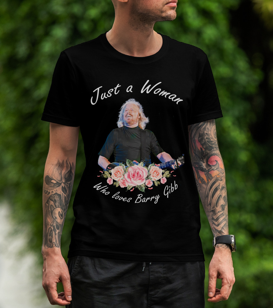 Just A Woman Who Loves Barry Gibb Manto Store Design 03 T-Shirt