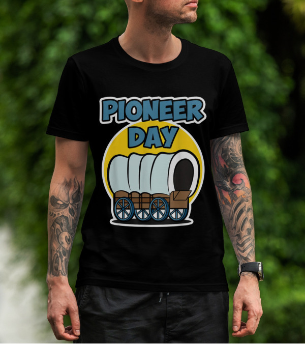 Pioneer Day Covered Wagon Illustration With Bold Lettering T-Shirt