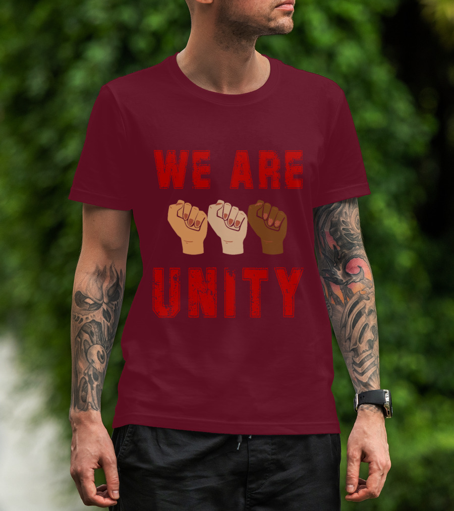 We Are Unity Raised Fists Symbol Of Solidarity T-Shirt