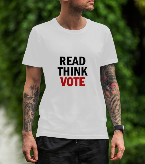 READ THINK VOTE T-Shirt