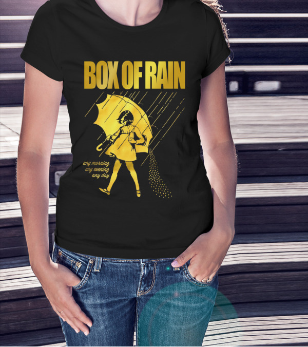 Box Of Rain Any Morning Any Evening Any Day Umbrella Girl T-Shirt