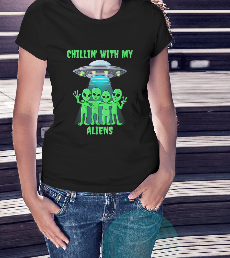 Chillin' With My Aliens Ufo Friends T-Shirt