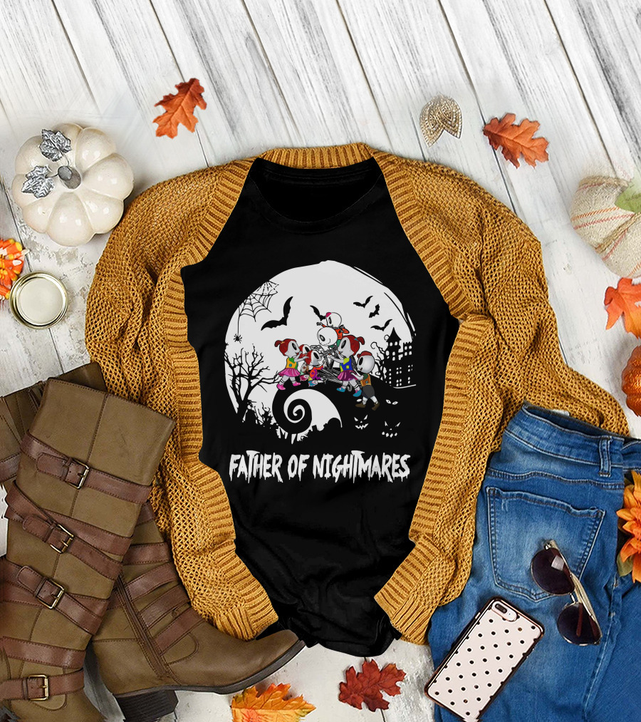 Father of Nightmares 4Girls 2Boys T-Shirt