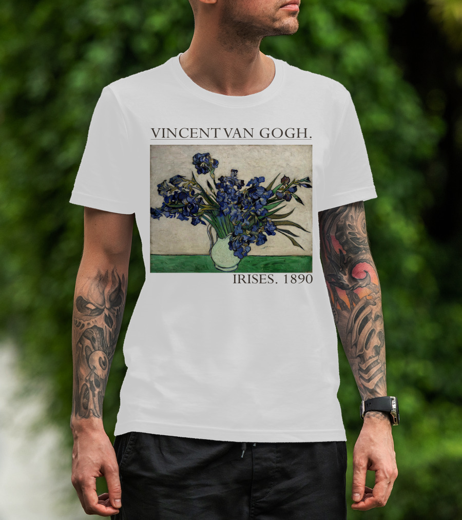 VINCENT VAN GOGH IRISES 1890 T-Shirt