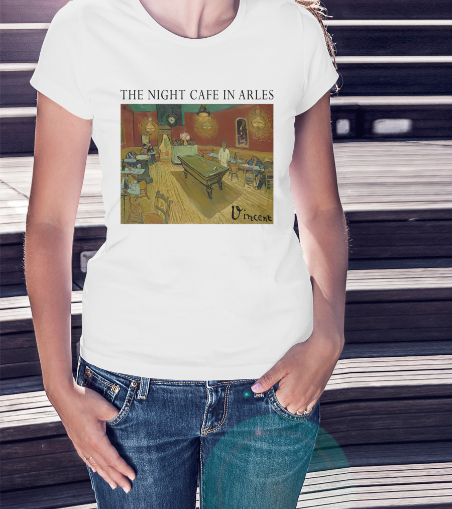 The Night Cafe In Arles Vincent Van Gogh Painting Vincent Signature T-Shirt