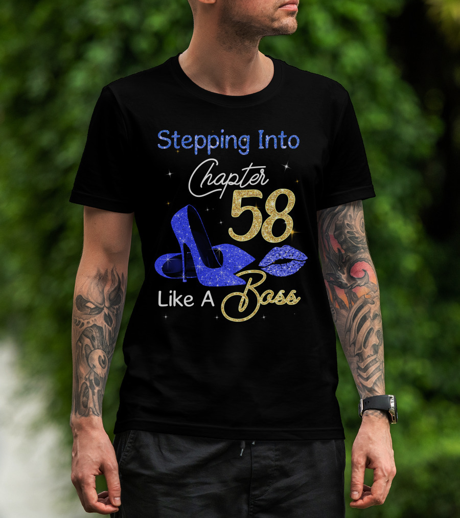 Stepping Into Chapter 58 Like A Boss T-Shirt