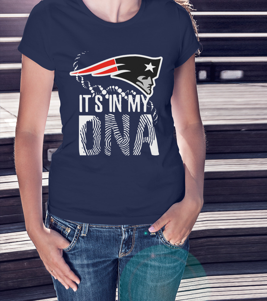 New England Patriots It's In My DNA T-Shirt