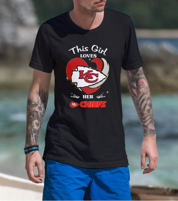This Girl Loves Her Kansas City Chiefs T-Shirt