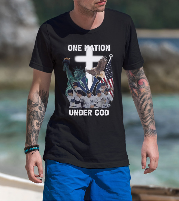 New York Yankees One Nation Under God Statue Of Liberty Cross American Flag Bald Eagle T-Shirt