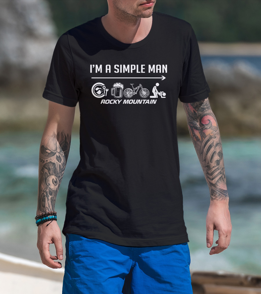 I'm A Simple Man Rocky Mountain Bike Beer Food T-Shirt