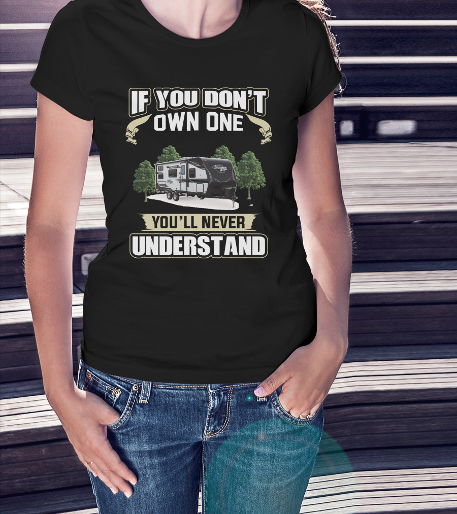 If You Don't Own One You'll Never Understand Imagine XLS T-Shirt